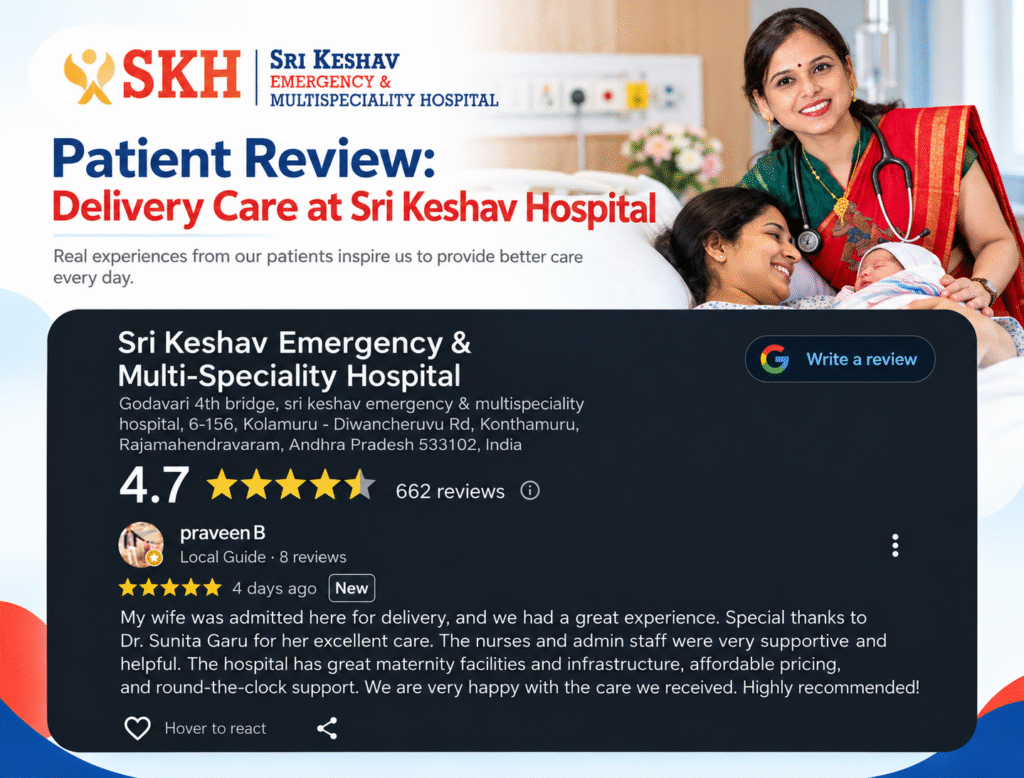 Google patient review of delivery care at Sri Keshav Hospital in Rajahmundry, praising Dr. Sunitha Parankusam and the maternity care team